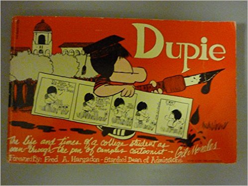 Dupie: The Life and Times of a College Student